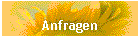 Anfragen